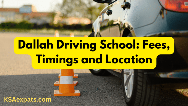 Dallah Driving School: Fees, Timings and Location
