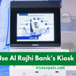 How to Use Al Rajhi Bank’s Kiosk (ASRAA)
