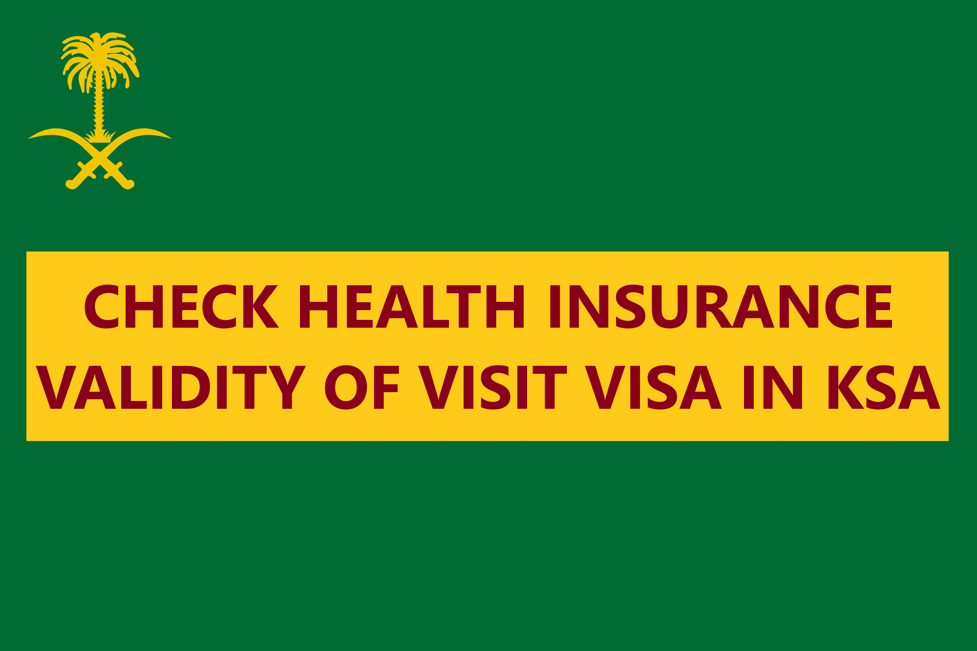 saudi insurance visit visa