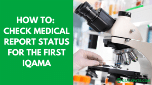How to check medical report status for the first iqama - Efada