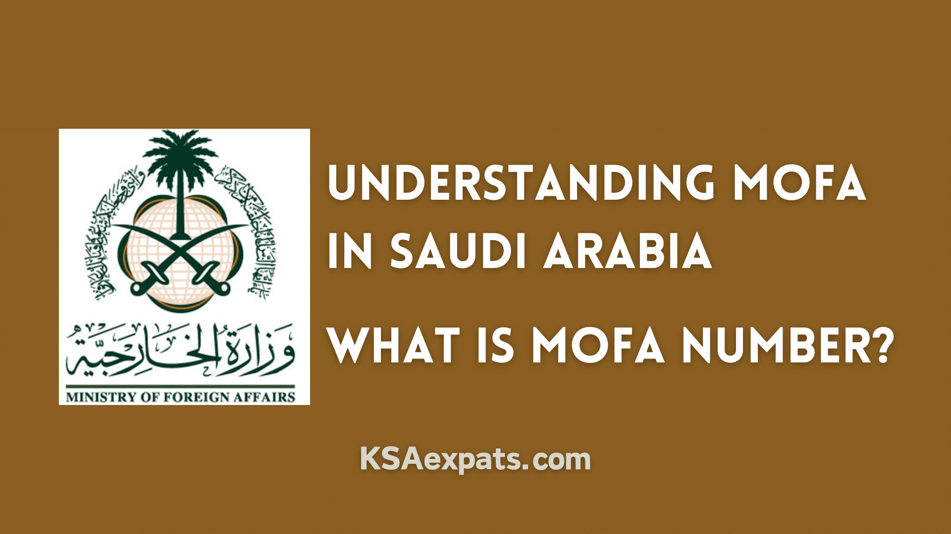 MOFA in Saudi Arabia, MOFA Number