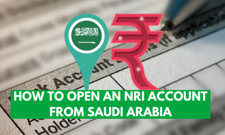 Open NRI Account from Saudi Arabia