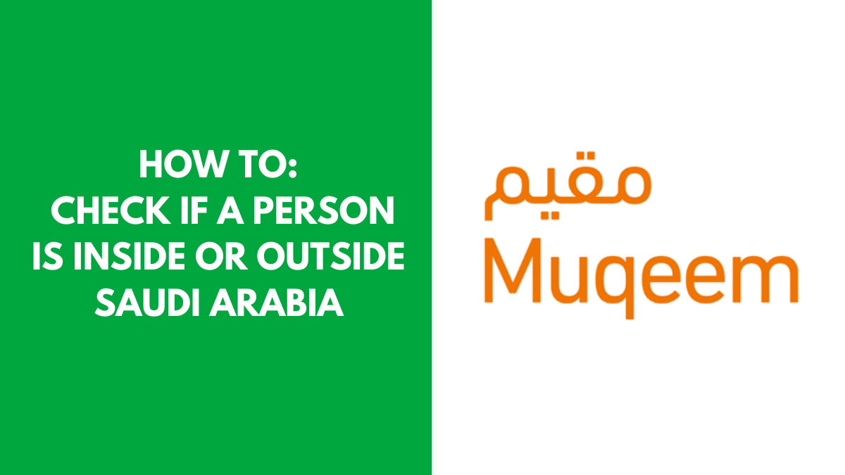 How to check if a person is inside or outside Saudi Arabia?