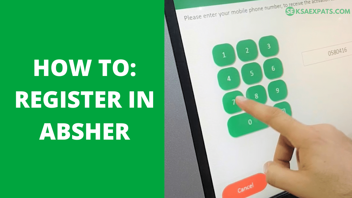 HOW TO REGISTER IN ABSHER