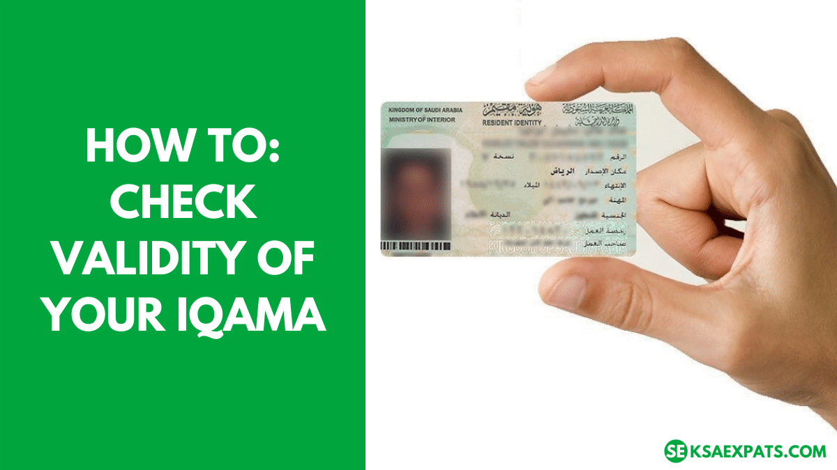 How to check validity of your Iqama - check Iqama Expiry date