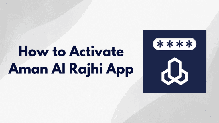 How to Activate Aman Al Rajhi App