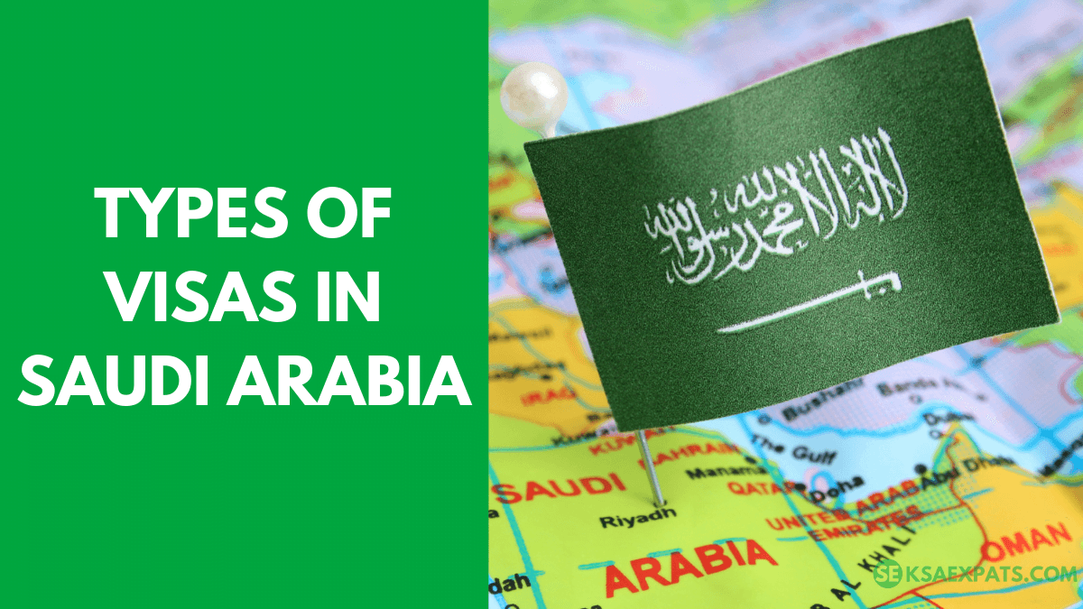 TYPES OF VISAS IN SAUDI ARABIA