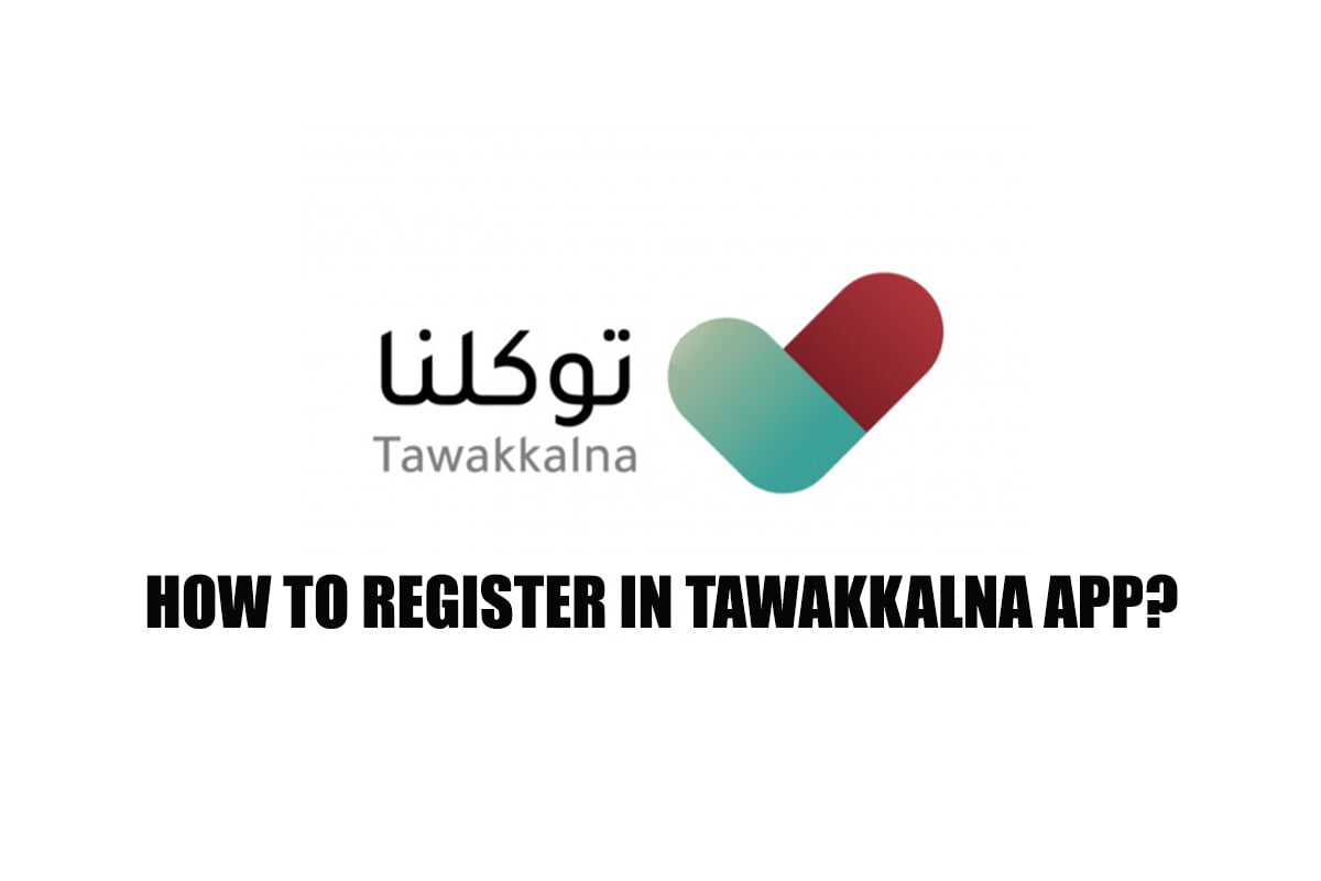 Tawakkalna App Registration