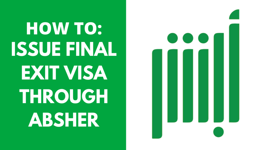 Procedure to Issue Final Exit Visa through Absher