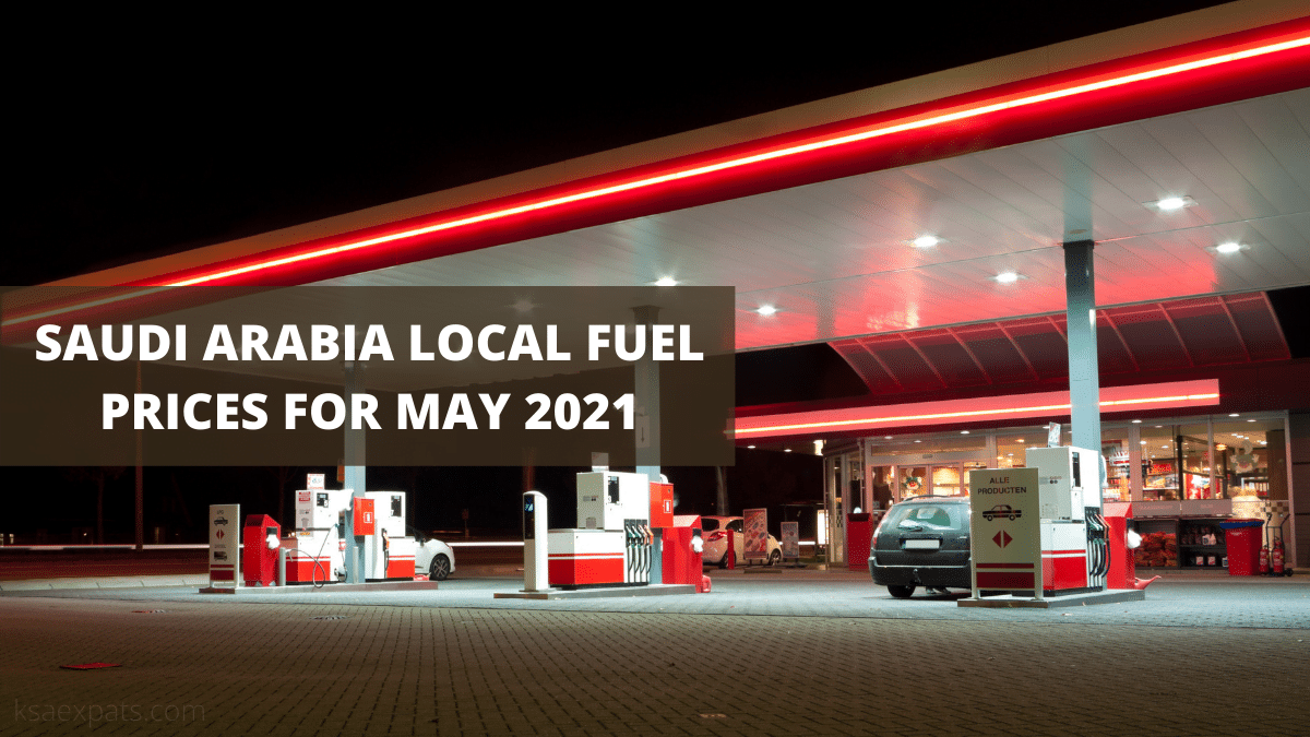 Saudi Arabia local fuel prices for May 2021