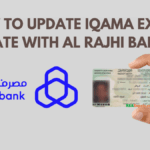 How to Update Iqama Expiry Date with Al Rajhi Bank