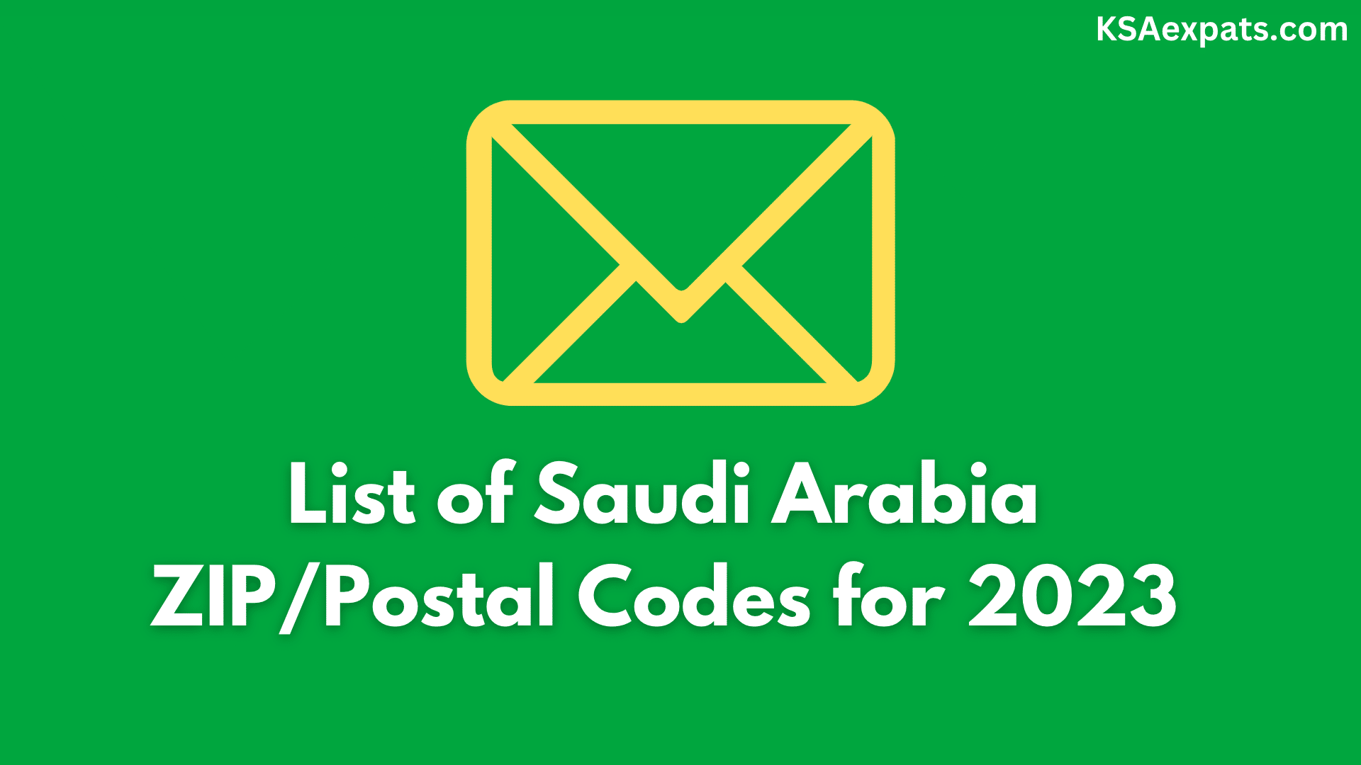 List of Saudi Arabia ZIP/Postal Codes for 2023