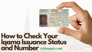 How to Check Your Iqama Issuance Status and Number