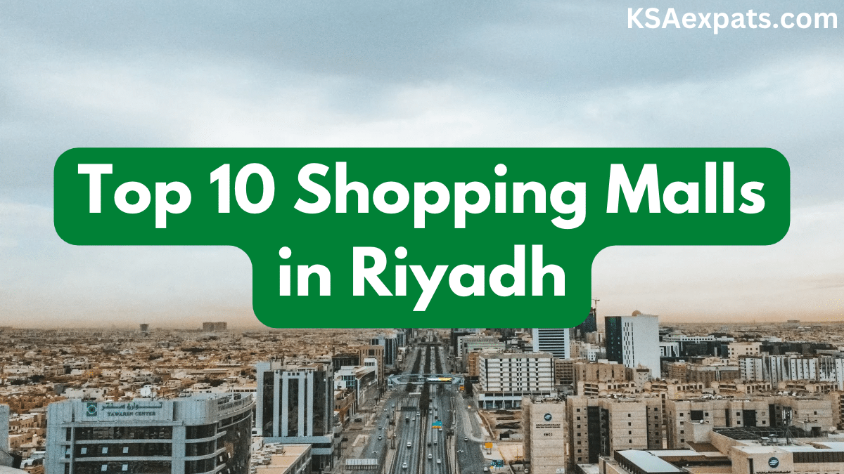 Top 10 Shopping Malls in Riyadh