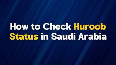 How to Check Huroob Status in Saudi Arabia