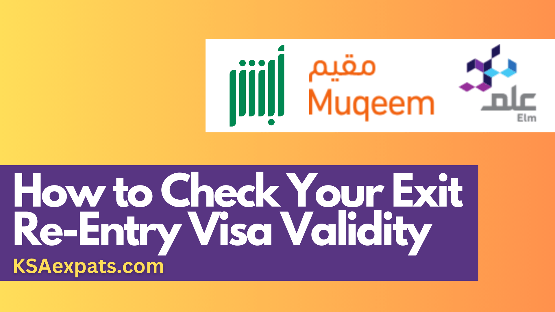 How to Check Your Exit Re-Entry Visa Validity