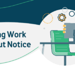 When Can an Employee Leave a Job Without Notice?