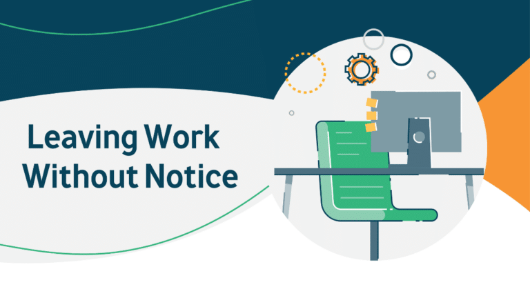 When Can an Employee Leave a Job or Work Without Notice