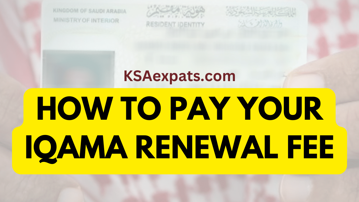 How to Pay Your Iqama Renewal Fee Online or at an ATM
