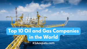 Top 10 Oil and Gas Companies in the World