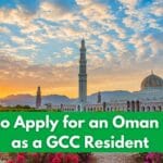 A Complete Guide to Applying for an Oman eVisa as a GCC Resident