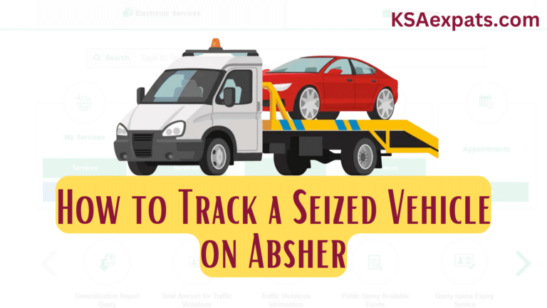 How to Track a Seized Vehicle on Absher