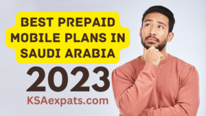 BEST PREPAID MOBILE PLANS IN SAUDI ARABIA