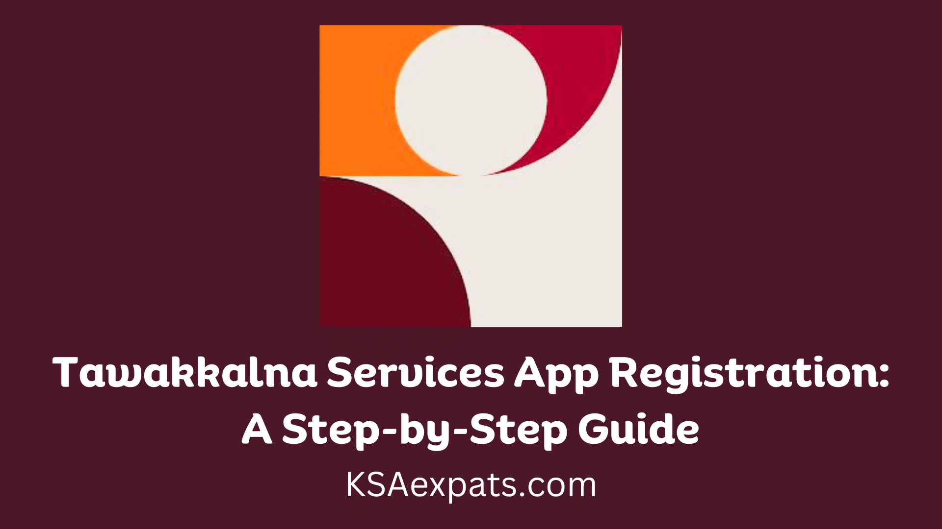 Tawakkalna Services App Registration: A Step-by-Step Guide