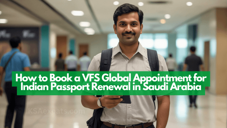 How to Book a VFS Global Appointment for Indian Passport Renewal in Saudi Arabia