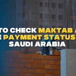 How to Check Maktab Amal Fee Payment Status in Saudi Arabia