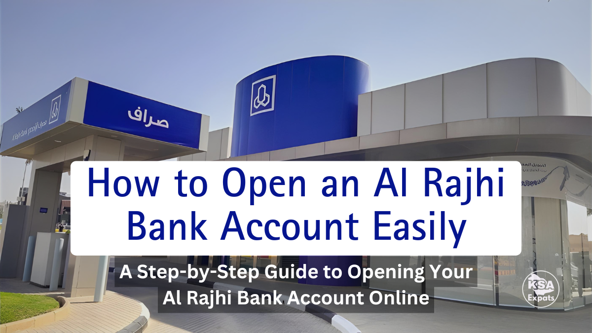 How to Open an Al Rajhi Bank Account Easily Online