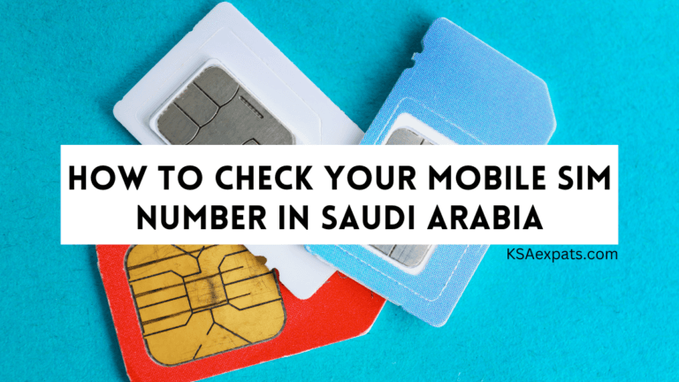 How to Check Your Mobile SIM Number in Saudi Arabia