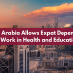 Saudi Arabia Allows Expat Dependents to Work in Health and Education