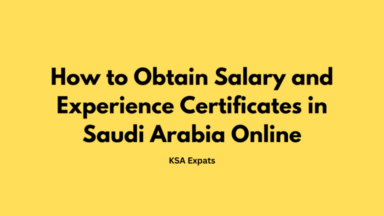 How to Obtain Salary and Experience Certificates in Saudi Arabia