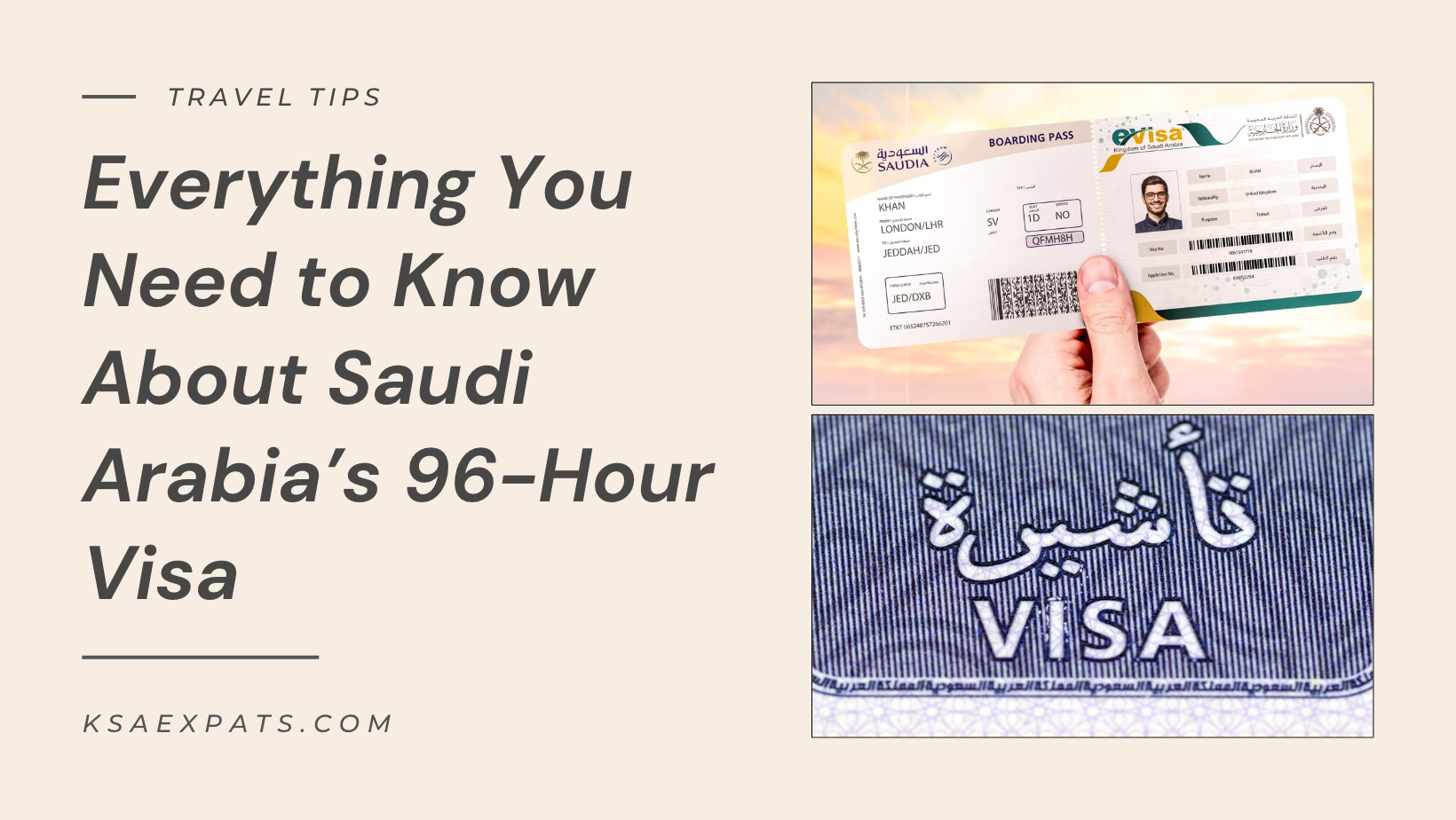 Everything You Need to Know About Saudi Arabia’s 96-Hour Visa