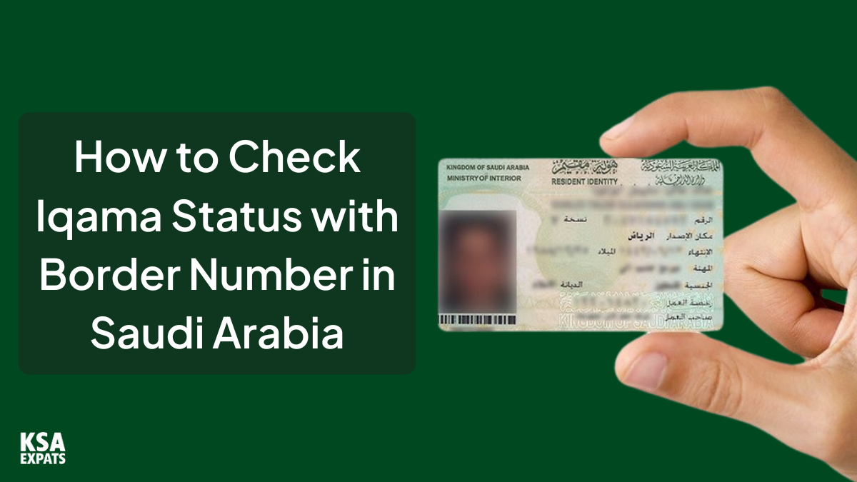 checking iqama status with border number in saudi arabia