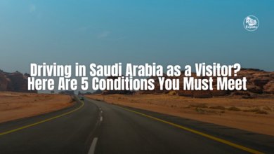 Driving in Saudi Arabia as a Visitor? Here Are 5 Conditions You Must Meet