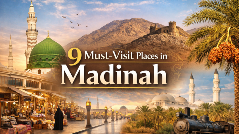 must visit places in madinah